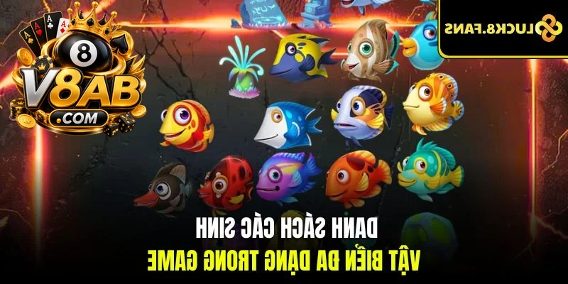 Danh sách các sinh vật biển đa dạng trong game