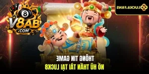 Thông tin game Nổ Hũ Thần Tài tại luck8